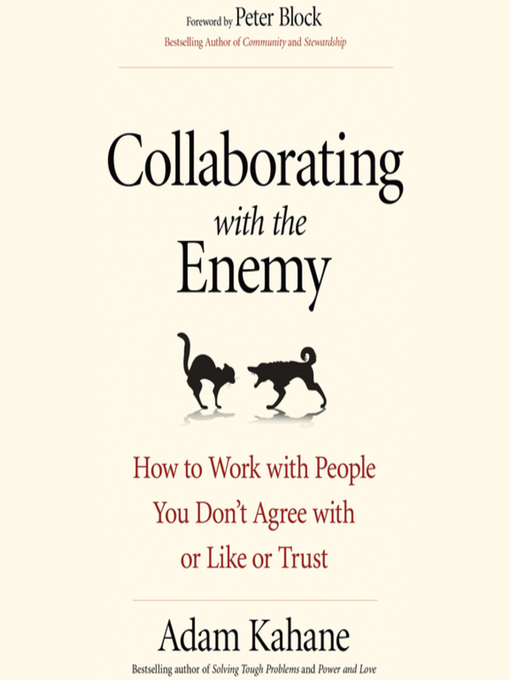 Title details for Collaborating with the Enemy by Adam Kahane - Available